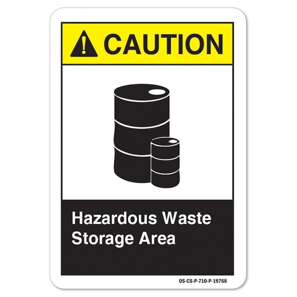 ANSI Caution, 12" H, 18" W, Rigid Plastic, 12" H, 18" W, Landscape, Hazardous Waste Storage Area